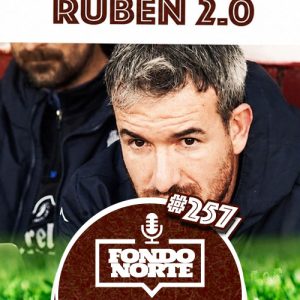 Proyecto Ruben 2.0 - Episodio #257
