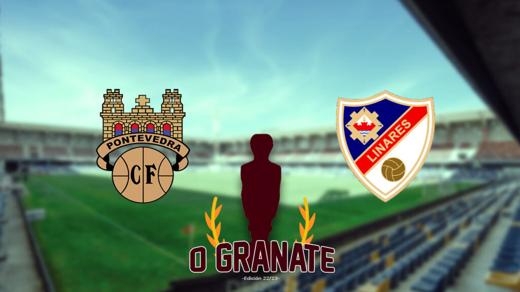 Pontevedra CF - Linares Deportivo Trofeo O GRANATE