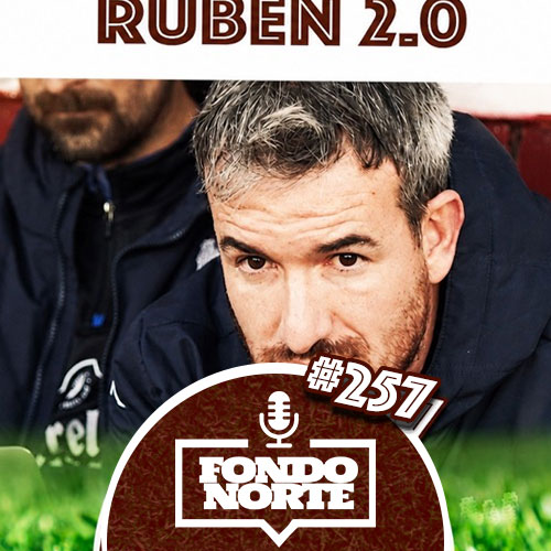 Proyecto Ruben 2.0 – Episodio #257
