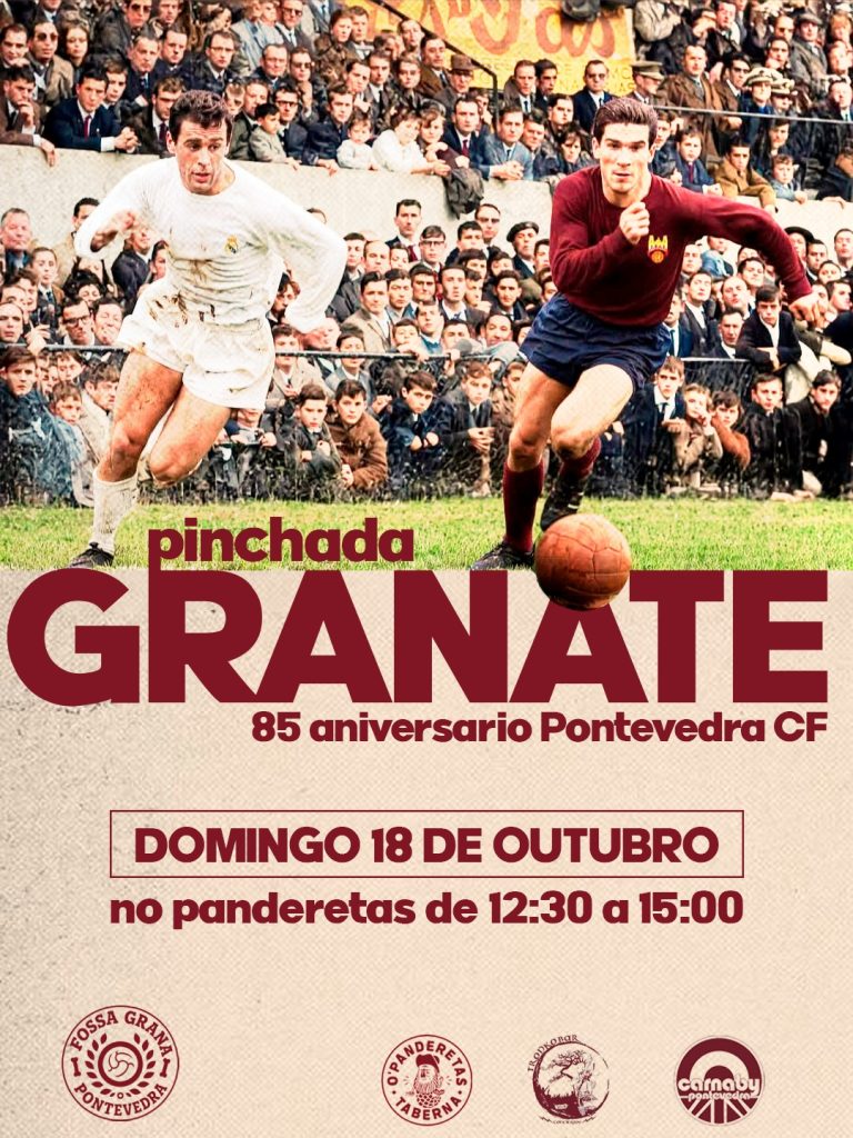 Cartel de la Pinchada Granate por el 85 aniversario del Pontevedra CF, organizada por Fossa Grana.